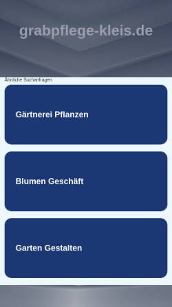 Vorschau der mobilen Webseite www.grabpflege-kleis.de, Friedhofsgärtnerei Kleis GmbH
