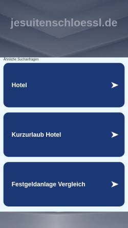 Vorschau der mobilen Webseite www.jesuitenschloessl.de, Hotel am Jesuitenschlößl