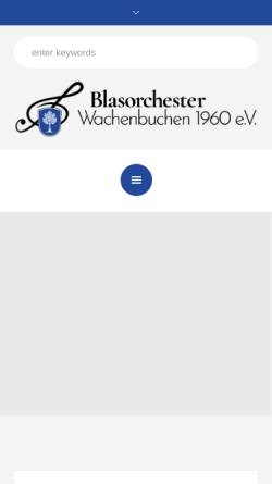 Vorschau der mobilen Webseite www.blasorchester-wachenbuchen.de, Blasorchester Wachenbuchen 1960 e.V.