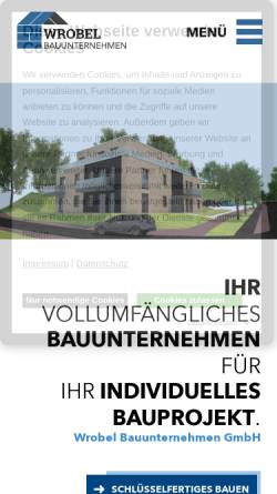 Vorschau der mobilen Webseite www.wrobel-bauunternehmen.de, Wrobel-Bauunternehmen GmbH