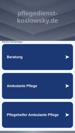 Vorschau der mobilen Webseite www.pflegedienst-koslowsky.de, Ambulanter Pflegedienst Koslowsky