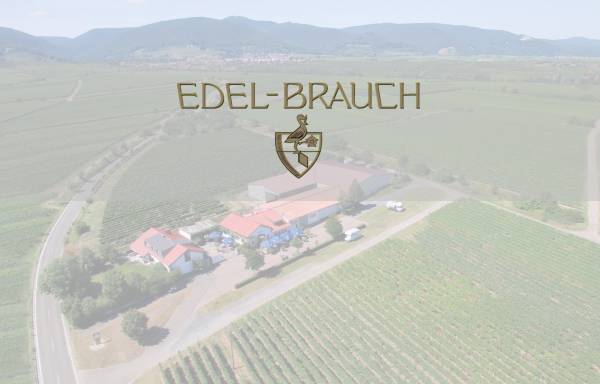 Weingut und Restaurant Edel-Brauch