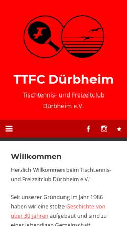 Vorschau der mobilen Webseite www.ttfc-duerbheim.de, Tischtennis- und Freizeitclub Dürbheim e.V. (TTFC)
