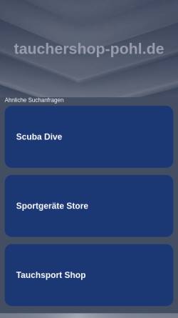 Vorschau der mobilen Webseite www.tauchershop-pohl.de, Tauchershop Pohl