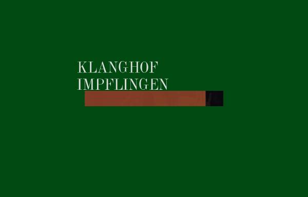 Vorschau von www.klanghof-impflingen.de, KlangHof Impflingen