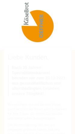 Vorschau der mobilen Webseite www.kaeseundbrot.de, Spezialitätenkäserei Oeffner