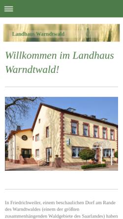 Vorschau der mobilen Webseite www.landhaus-warndtwald.de, Pension Landhaus Warndtwald Friedrichweiler