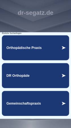 Vorschau der mobilen Webseite www.dr-segatz.de, Dr. med. Wolfgang Segatz, Facharzt für Orthopädie