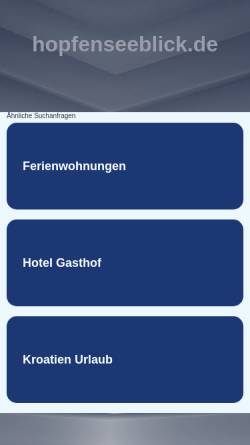 Vorschau der mobilen Webseite www.hopfenseeblick.de, Ferienwohnungen Hopfenseeblick