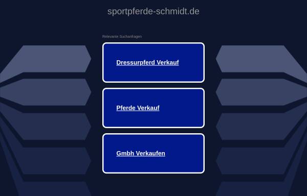 Vorschau von www.sportpferde-schmidt.de, Zucht- und Sportpferde Schmidt GmbH