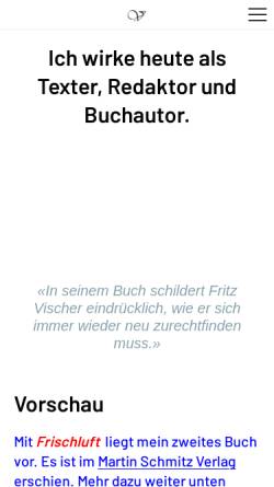 Vorschau der mobilen Webseite www.fritzvischer.ch, Fritz Vischer Texte, Redaktion, Kommunikation