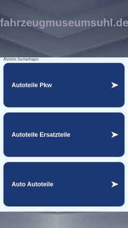 Vorschau der mobilen Webseite www.fahrzeugmuseumsuhl.de, Suhl, Fahrzeugmuseum