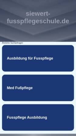 Vorschau der mobilen Webseite siewert-fusspflegeschule.de, Fußpflegeschule Siewert