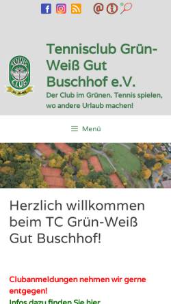 Vorschau der mobilen Webseite www.gut-buschhof.de, Tennisclub Grün-Weiß Gut Buschhof e.V.
