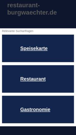 Vorschau der mobilen Webseite restaurant-burgwaechter.de, Restaurant Burgwächter