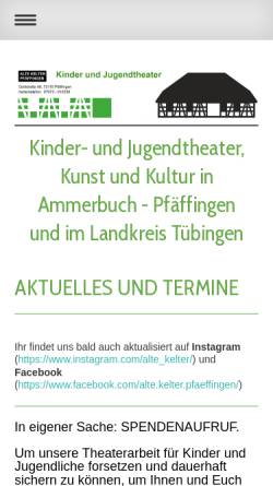 Vorschau der mobilen Webseite www.alte-kelter-pfaeffingen.de, Alte Kelter Pfäffingen