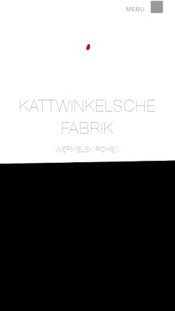 Vorschau der mobilen Webseite www.kattwinkelsche-fabrik.de, Kattwinkelsche Fabrik