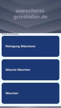 Vorschau der mobilen Webseite www.waescherei-grieshaber.de, Wäscherei Grieshaber
