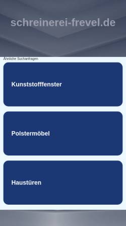 Vorschau der mobilen Webseite www.schreinerei-frevel.de, Schreinerei Frevel GmbH