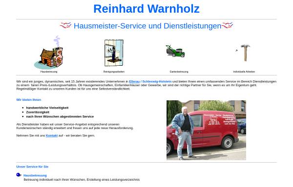 Reinhard Warnholz, Hausmeister-Service
