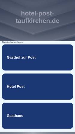 Vorschau der mobilen Webseite www.hotel-post-taufkirchen.de, Hotel-Gasthof zur Post