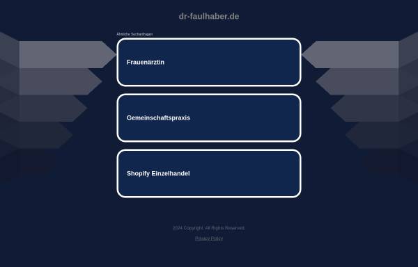 Vorschau von www.dr-faulhaber.de, Dr. med. Karl-Peter Faulhaber, Facharzt für Frauenheilkunde