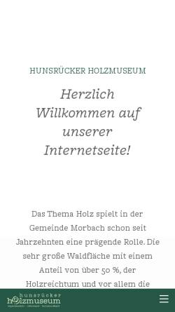 Vorschau der mobilen Webseite www.hunsruecker-holzmuseum.de, Hunsrücker Holzmuseum