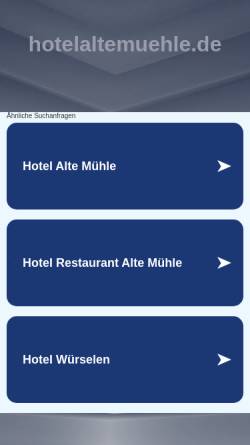 Vorschau der mobilen Webseite www.hotelaltemuehle.de, Hotel-Restaurant 