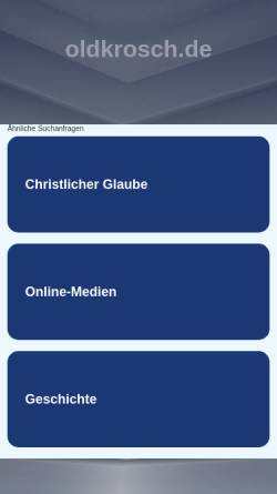 Vorschau der mobilen Webseite www.oldkrosch.de, Schlepper und Oldtimer-Club Oldtimerfreunde Kroppacher Schweiz im Westerwald