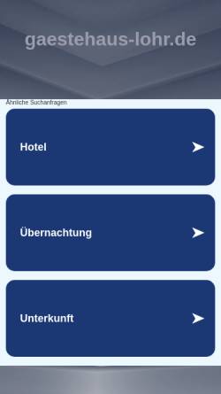 Vorschau der mobilen Webseite www.gaestehaus-lohr.de, Gästehaus Lohr