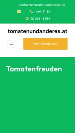 Vorschau der mobilen Webseite www.tomatenundanderes.at, Natur pur - Tomatenfreuden