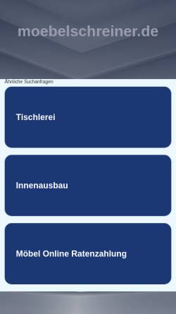 Vorschau der mobilen Webseite www.moebelschreiner.de, Schreinerei-Möbeldesign-Innenausbau Sartoris