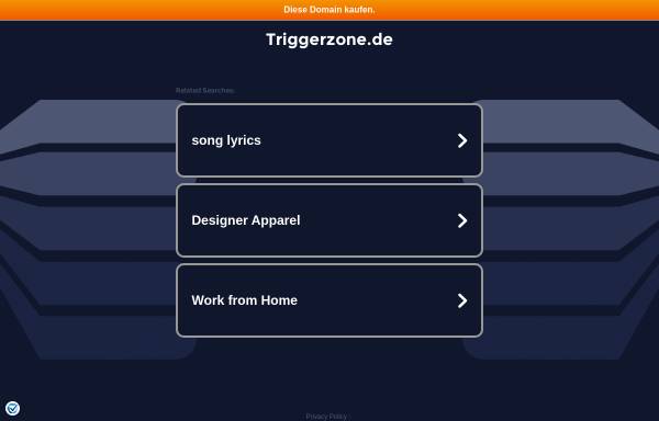 Vorschau von www.triggerzone.de, Triggerzone