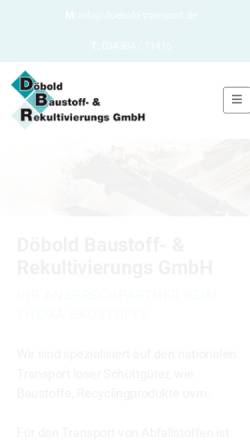 Vorschau der mobilen Webseite www.doebold-baustoffe-transporte.de, Döbold Baustoff- & Rekultivierungs GmbH
