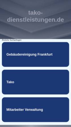 Vorschau der mobilen Webseite www.tako-dienstleistungen.de, Gebäudereinigung in Frankfurt