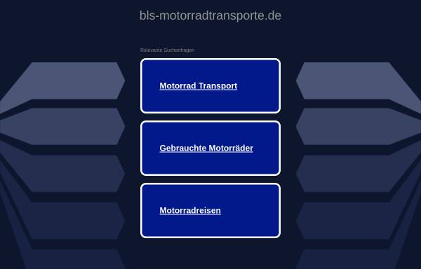 Vorschau von www.bls-motorradtransporte.de, BLS - Bike Logistic Service