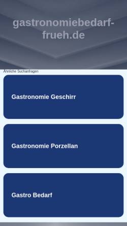 Vorschau der mobilen Webseite www.gastronomiebedarf-frueh.de, Früh Hotel- und Gaststättenbedarf