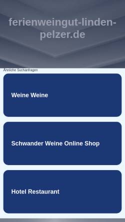 Vorschau der mobilen Webseite www.ferienweingut-linden-pelzer.de, Ferienweingut Linden-Pelzer