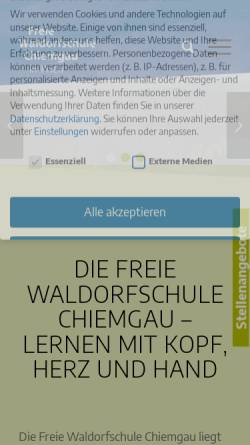 Vorschau der mobilen Webseite www.waldorfschule-chiemgau.de, Freie Waldorfschule Chiemgau