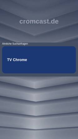 Vorschau der mobilen Webseite www.cromcast.de, Cromcast