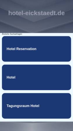 Vorschau der mobilen Webseite www.hotel-eickstaedt.de, Hotel Eickstädt