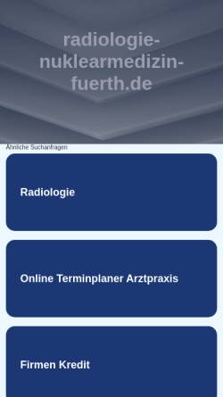 Vorschau der mobilen Webseite www.radiologie-nuklearmedizin-fuerth.de, MVZ Radiologie und Nuklearmedizin Fürth