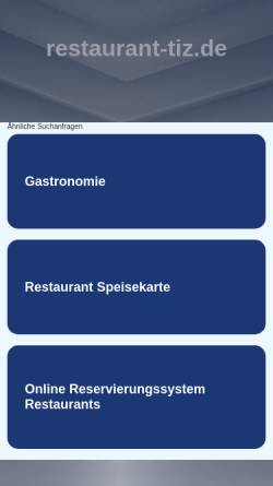 Vorschau der mobilen Webseite www.restaurant-tiz.de, Restaurant & Cafe TIZ