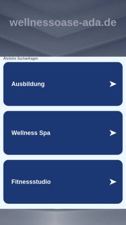 Vorschau der mobilen Webseite www.wellnessoase-ada.de, Wellnessoase ADA, Inh. Angelika Dallüge