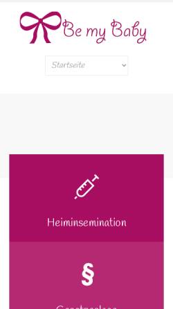 Vorschau der mobilen Webseite www.kinderwunsch-insemination.info, Be my Baby