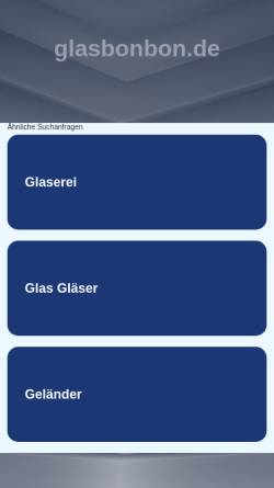 Vorschau der mobilen Webseite www.glasbonbon.de, DAS GLASBONBON,GLASBLÄSEREI,KUNSTHANDWERK,CAFE