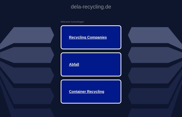 Vorschau von www.dela-recycling.de, DELA Recycling und Umwelttechnik GmbH