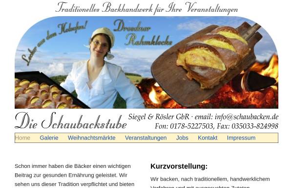 Vorschau von www.schaubacken.de, Dresdner Schaubackstube und Handbrotbäckerei - Siegel und Rösler GbR