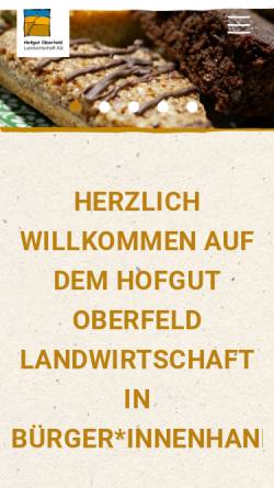 Vorschau der mobilen Webseite www.landwirtschaft-oberfeld.de, Hofgut Oberfeld Landwirtschaft AG