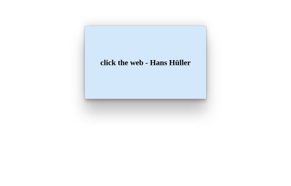 click the web - Hans Hüller, Witzin